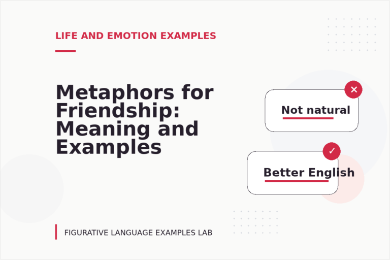Metaphors for Friendship: Meaning and Examples Metaphors for Friendship: Meaning and Examples