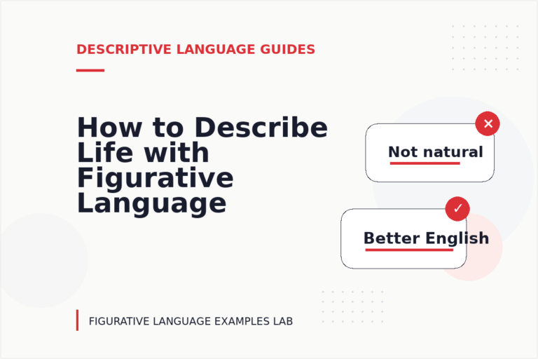 How to Describe Life with Figurative Language