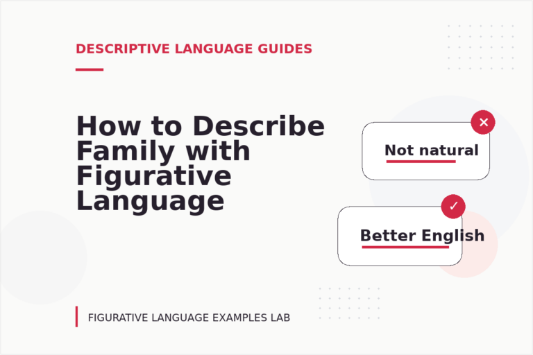 How to Describe Family with Figurative Language